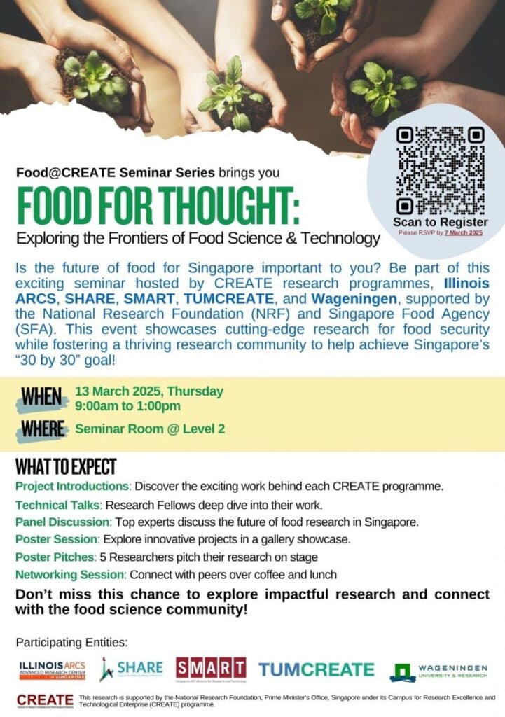 Food@CREATE Seminar – Food for Thought: Exploring the Frontiers of Food Science & Technology, 13 March 2025